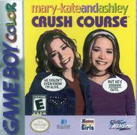 GBC: MARY KATE AND ASHLEY: CRUSH COURSE (GAME) GBC: MARY KATE AND ASHLEY: CRUSH COURSE (GAME)