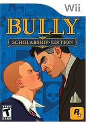 WII: BULLY: SCHOLARSHIP EDITION (COMPLETE) WII: BULLY: SCHOLARSHIP EDITION (COMPLETE)