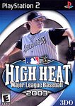 PS2: HIGH HEAT MAJOR LEAGUE BASEBALL 2003 (COMPLETE)