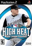 PS2: HIGH HEAT MAJOR LEAGUE BASEBALL 2004 (COMPLETE) PS2: HIGH HEAT MAJOR LEAGUE BASEBALL 2004 (COMPLETE)