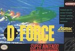 SNES: D-FORCE (NO LABEL) (GAME) SNES: D-FORCE (NO LABEL) (GAME)